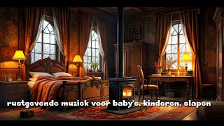 rustgevende muziek rustgevende muziek voor babys kinderen slapen [upl. by Aloibaf]