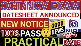 NIOS practicalTheory Datesheet Announced  OCTNov 2024  Exam fees Shocking  News samachar nios [upl. by Stark]