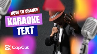 Karaoke Text Color Change Tutorial How To Change The Color Of Your Text Animation On CapCut PC [upl. by Annaihs]