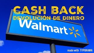 Walmart devolución de dinero cash back app  parte 1 [upl. by Fawna]