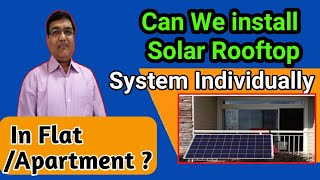 Can We install Solar Rooftop System Individually In Flat Apartment [upl. by Evanthe776]