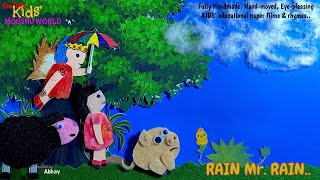 quotRain Mr Rain Go Away  Rain Rain Go Away  Handmade Eye pleasing amp Learning Kids Original rhymesquot [upl. by Witcher580]