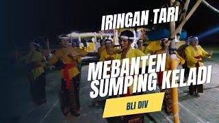 Iringan Tari Mebanten Sumping Keladi Ring Ngenteg Linggih Pura Dalem Lan Mrajapati Restu Rahayu [upl. by Nivej]