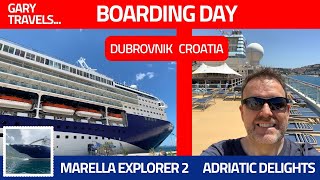 SOLO CRUISE Marella Explorer 2  Adriatic Delights  Boarding day in DUBROVNIK Croatia [upl. by Lilas]