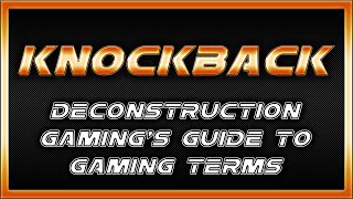 Knockback  What is a Knockback in Gaming [upl. by Fredie439]