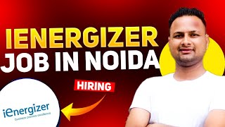 Ienergizer Hiring 100  Vacancy  BPO Jobs In Noida Delhi  Fresher Can Apply  CSA Profile [upl. by Ahserak]