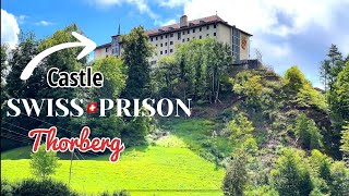 The Toughest Swiss Prison🇨🇭Prisoners in the Castle  Swiss Alcatraz Thorberg in Village [upl. by Annonyw]