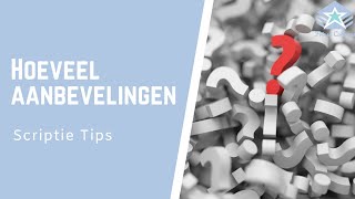 Hoeveel AANBEVELINGEN zijn nodig  Scriptie TIPS [upl. by Yendys77]