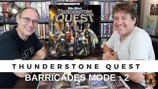 Thunderstone Quest  Barricades Mode  La partie épisode 2 [upl. by Josefina]