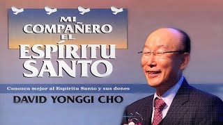 Audiolibro MI COMPAÑERO EL ESPIRITU SANTO David Yonggi Cho [upl. by Marybeth]