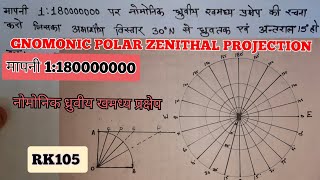 GNOMONIC POLAR ZENITHAL PROJECTION [upl. by Jabez]