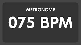 75 BPM  Metronome [upl. by Alahsal]