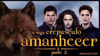 O FILME DE AÇÃO A SAGA CREPUSCULO AMANHECER PARTE 2 E INCRÍVEL [upl. by Essej]