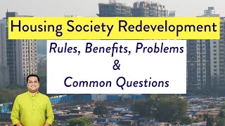 Redevelopment of Housing Society  Benefits Problems and Rules of Society Redevelopment [upl. by Aslehc474]