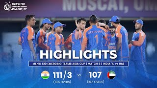 India quotAquot vs UAE  Mens T20 Emerging Teams Asia Cup  Match 8 [upl. by Remled497]