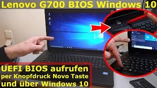 Lenovo Notebook UEFI BIOS starten beim G700 mit Windows 10 aufrufen [upl. by Jammin]