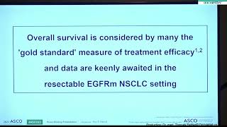 ASCO23  LBA3 OS analysis from the ADAURA trial of adjuvant osimertinib in resected EGFR‐mutate [upl. by Brocky12]