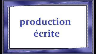 الانشاء باللغة الفرنسية  production écrite كتابة انشاء بالفرنسية BAC LIBRE 2019 [upl. by Downe]