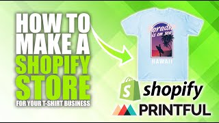 How To Make A Shopify Store For Your TShirt Business In 10 Minutes Printful Print On Demand [upl. by Cud955]