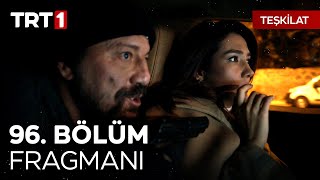 Teşkilat 96 Bölüm Fragmanı  TeskilatTRT [upl. by Ainsley]