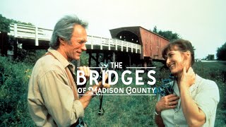 The Bridges of Madison County 1995  Memory [upl. by Goldsworthy135]