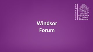 RBWM Windsor Forum  23 July 2024 [upl. by Corilla281]