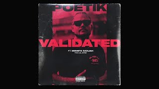 POETIK  Validated Feat MONSTA GANJAH Official Audio [upl. by Aylad]