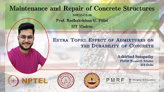 Extra Topic  Effect of Chemical Admixtures on the Durability of Concrete  NPTEL  PMRF [upl. by Aihtibat]