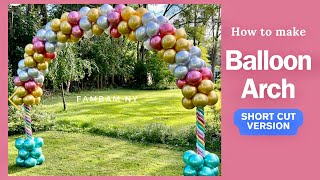 How to make Balloon Arch balloon decoration [upl. by Valerian]