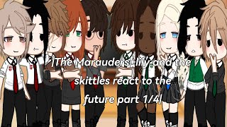 The marauders and the skittles react to the futurepart 13jilyjeguluswolfstarrosekiller [upl. by Htiduy]