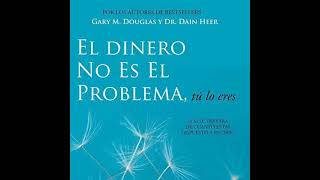 Voz humana El dinero no es el problema tú lo eres audiolibro completo Gary M Douglas y Dani Heer [upl. by Ahsemit]