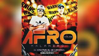 Afro House malandro DJ Jonathan El De Carayaca 🔥 elnono82 una vaina Candela [upl. by Ybocaj746]