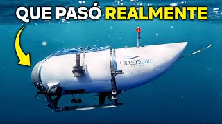 La Desaparición Del Submarino Titán  Documental Completo [upl. by Kilroy]