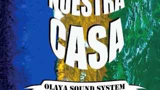 Olaya Sound System  Vive Bien [upl. by Nosned]