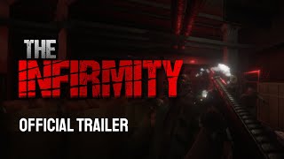 THE INFIRMITY  Early Acces v001 Gameplay Trailer 2024 [upl. by Nnylhsa992]