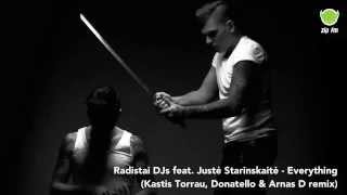 Radistai DJs feat Justė Starinskaitė  Everything Kastis Torrau Donatello amp Arnas D remix [upl. by Salokcin302]