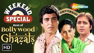 Weekend Special  Best of Bollywood Ghazals  Top Ghazals of All Time  Superhit Ghazal Collection [upl. by Tilly149]