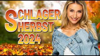 DIE DEUTSCHEN SCHLAGER HITS 2024 ✰🌟✰ DER NEUE HERBST SCHLAGER HITMIX ✰🌟✰ FAN ALBUM [upl. by Sillert]