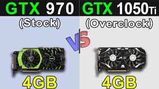 GTX 970 stock VS GTX 1050 Ti Overclock  New Games Benchmarks [upl. by Atims]