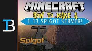 How To Make Spigot Server in Minecraft 113 [upl. by Fiore46]