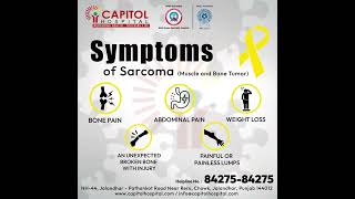 Sarcoma What it Is Symptoms amp Treatment  Capitol Hospital Jalandhar [upl. by Irehc481]