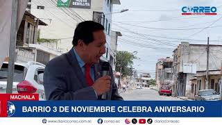 MACHALA BARRIO 3 DE NOVIEMBRE CELEBRA ANIVERSARIO [upl. by Roswald]