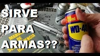 Sirve el WD40 y el Aceite quot3 en 1quot Para Limpiar Armas [upl. by Merline]