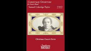 Christmas Overture for Band by Samuel Coleridge Taylor arr Joe Derhake [upl. by Nasya]