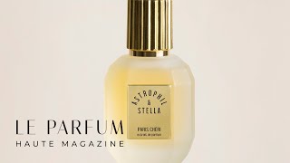 Astrophil amp Stella about Paris Chéri  Behind the Scent  Le Parfum [upl. by Haizek]