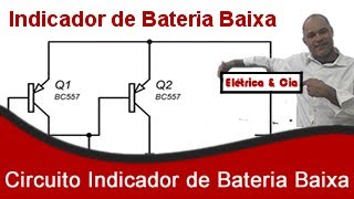 Como Fazer um Circuito Indicador de Bateria Baixa [upl. by Darcey]