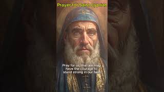 Daily Saint Prayer911 Prayer for Saint Cyprian [upl. by Ovid]