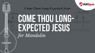 Come Thou LongExpected Jesus Mandolin Tab [upl. by Garceau220]