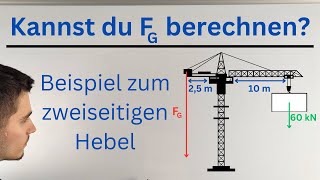 Beispiel zum zweiseitigen Hebel [upl. by Nwahsear429]