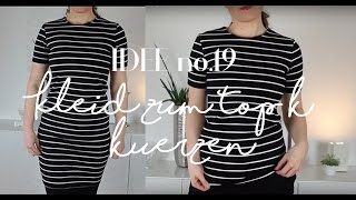 DIY I Upcycling Ideen Kleidung I Kleid kürzen ohne Nähmaschine I Idee no19 [upl. by Hgielrak]